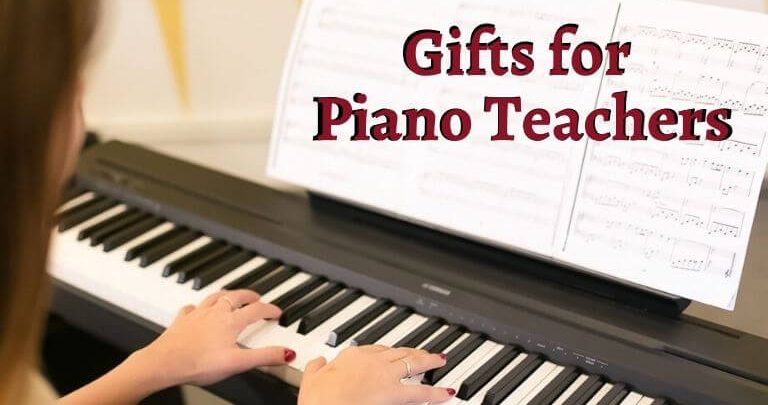 Gifts for Piano Teachers